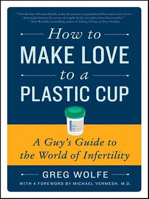 How to Make Love to a Plastic Cup - ebook